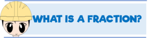 what-is-a-fraction