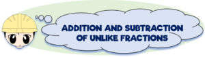 Addition-and-subtraction-of-unlike-fractions
