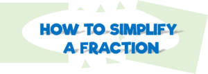 how-to-simplify-a-fraction